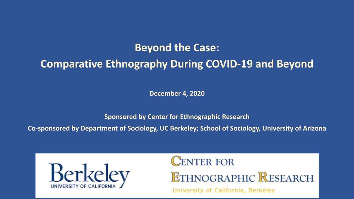 Beyond the Case: Comparative Ethnography During COVID-19 and Beyond (2020)