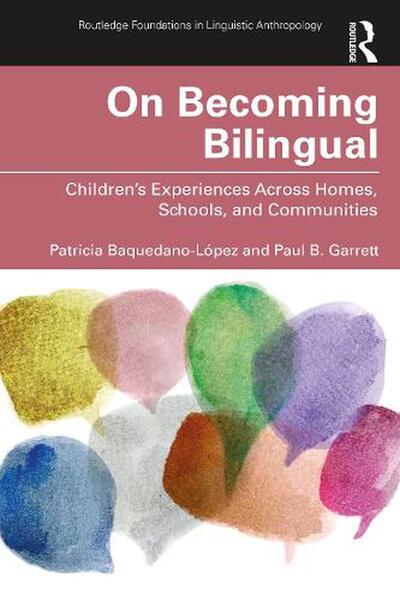 The book cover of On Becoming Bilingual by Patricia Baquedano-López