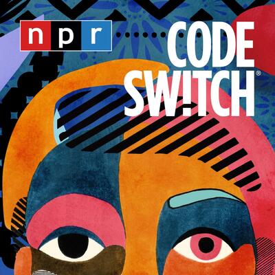 NPR Code Switch on Apple Podcasts