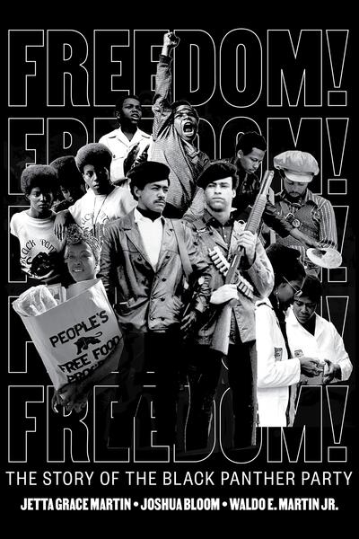 The book cover of Freedom! The Story of the Black Panther Party