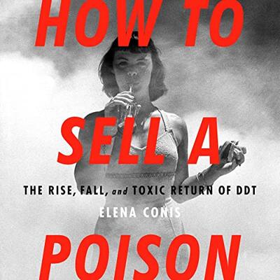 The book cover of How to Sell a Poison by Elena Conis. A woman in a 1940s style swimsuit is drinking from a straw.