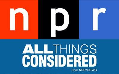 NPR - All Things Considered